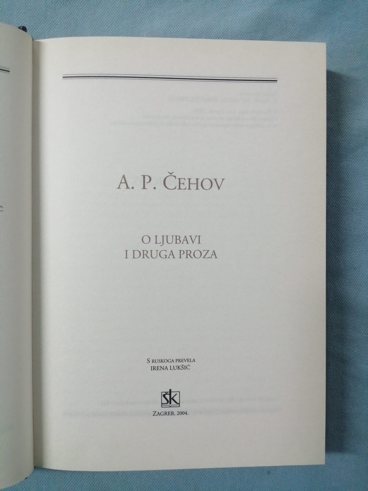 anton pavlovič čehov – o ljubavi i druga proza - slika 2
