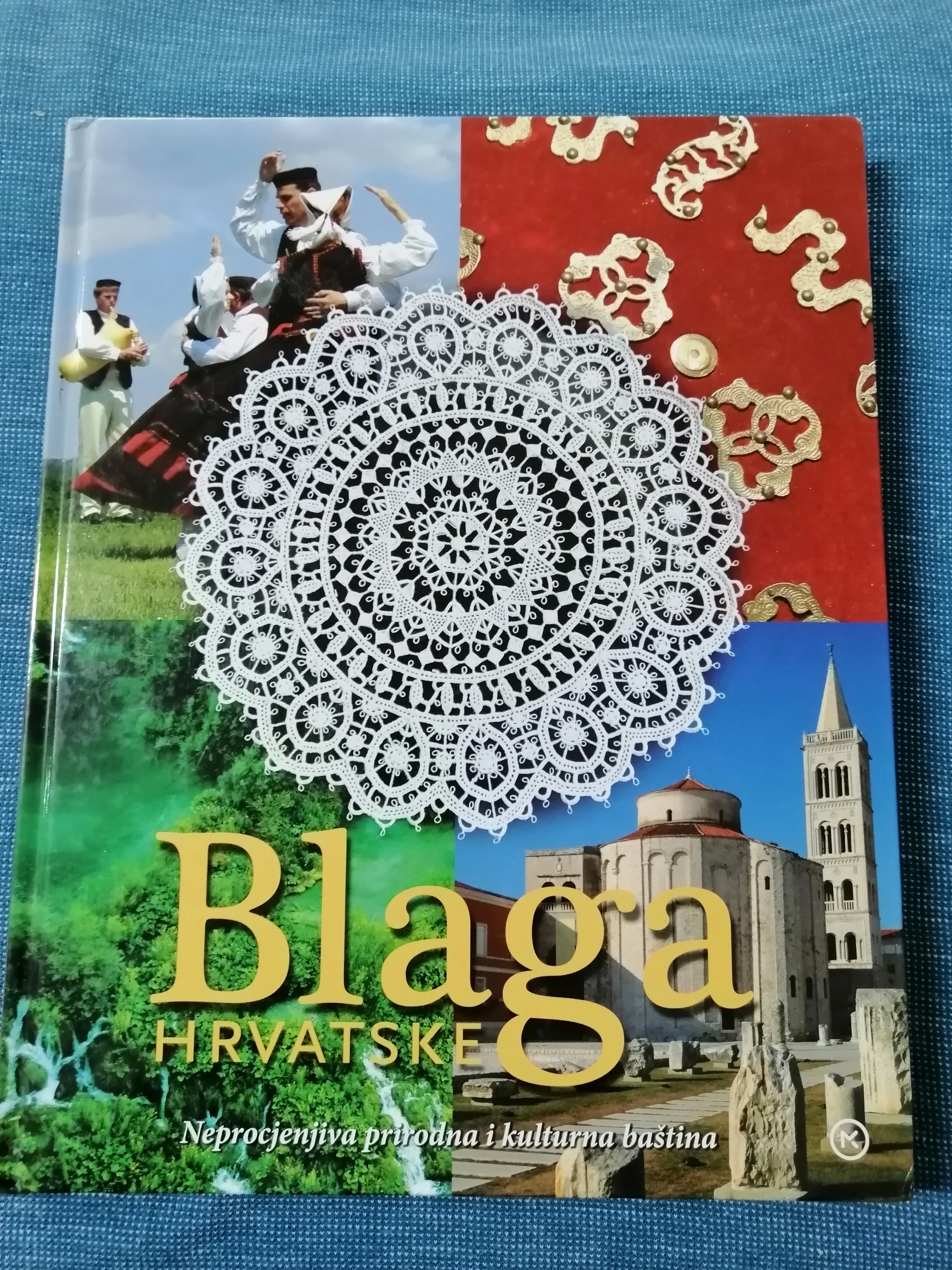 Blaga Hrvatske : neprocjenjiva prirodna i kulturna baština - Zagreb