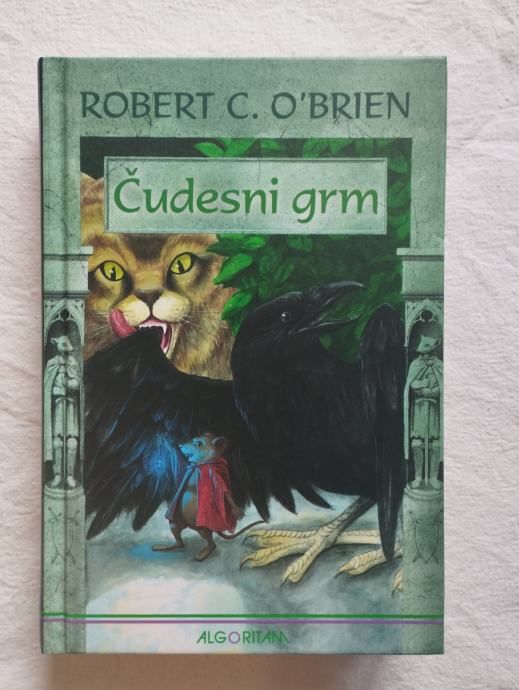 Robert C O`Brien - Čudesni grm - Samobor