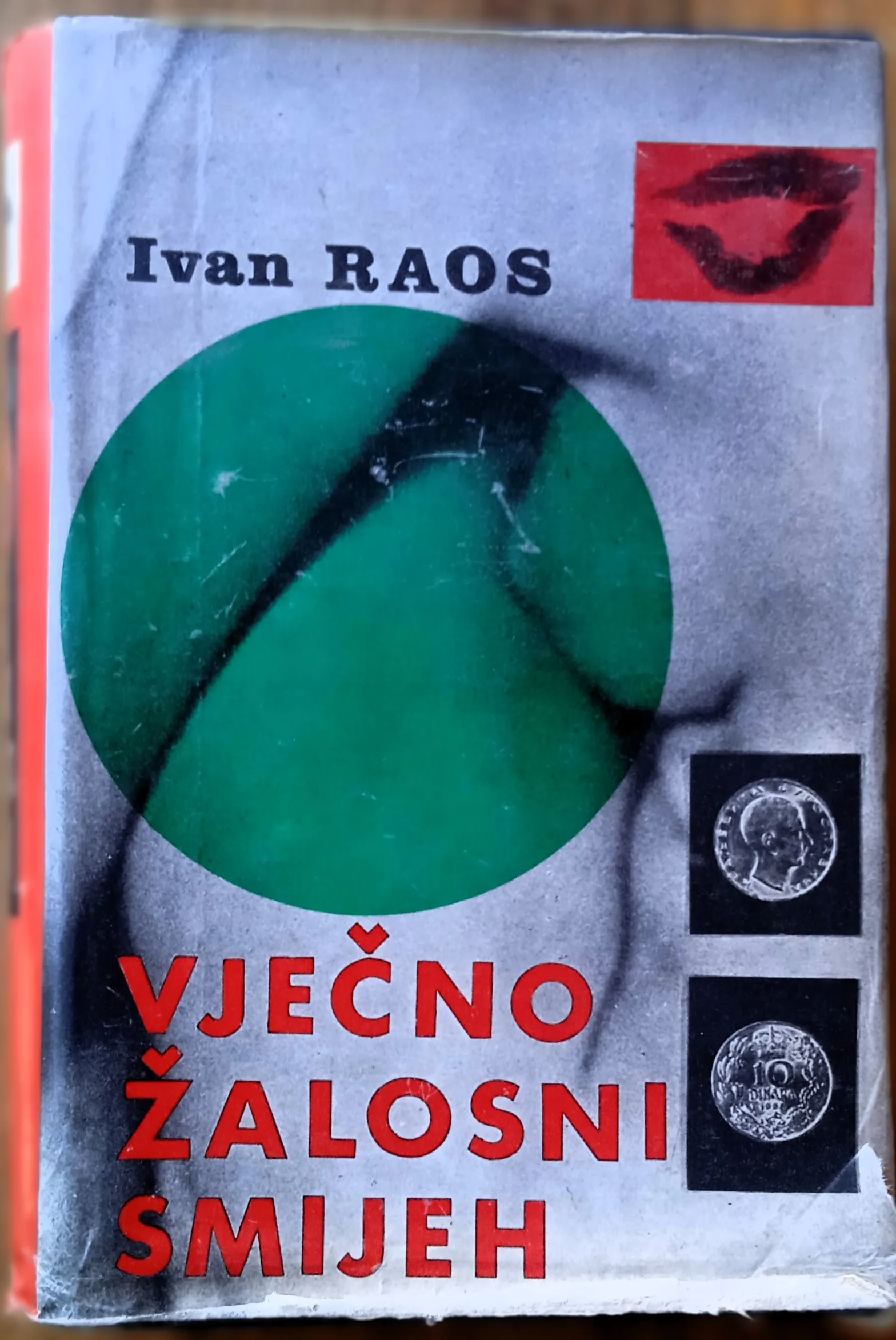 VJEČNO ŽALOSNI SMIJEH Ivan Raos - Sisak