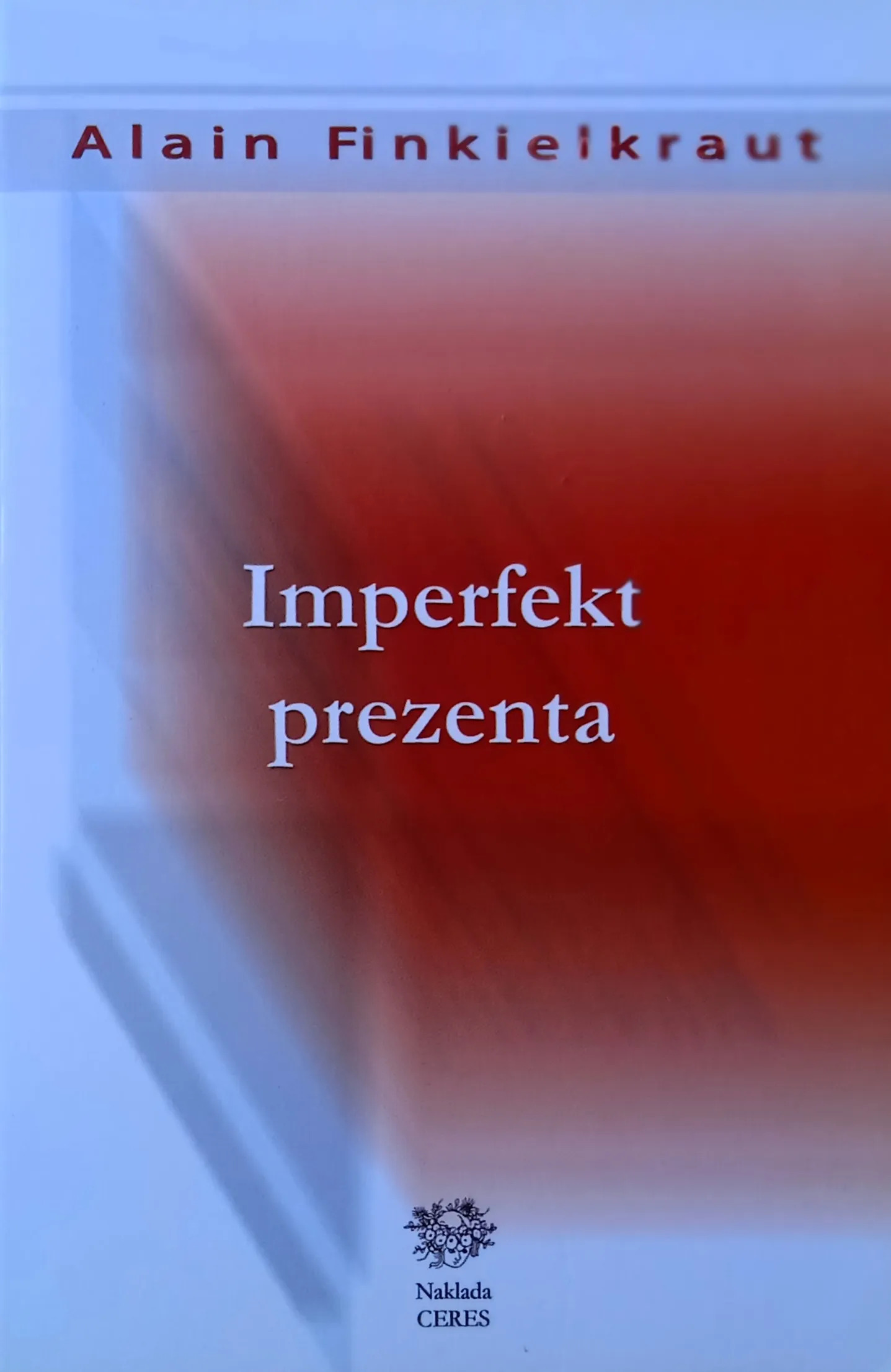 IMPERFEKT PREZENTA Alain Finkielkraut - Sisak