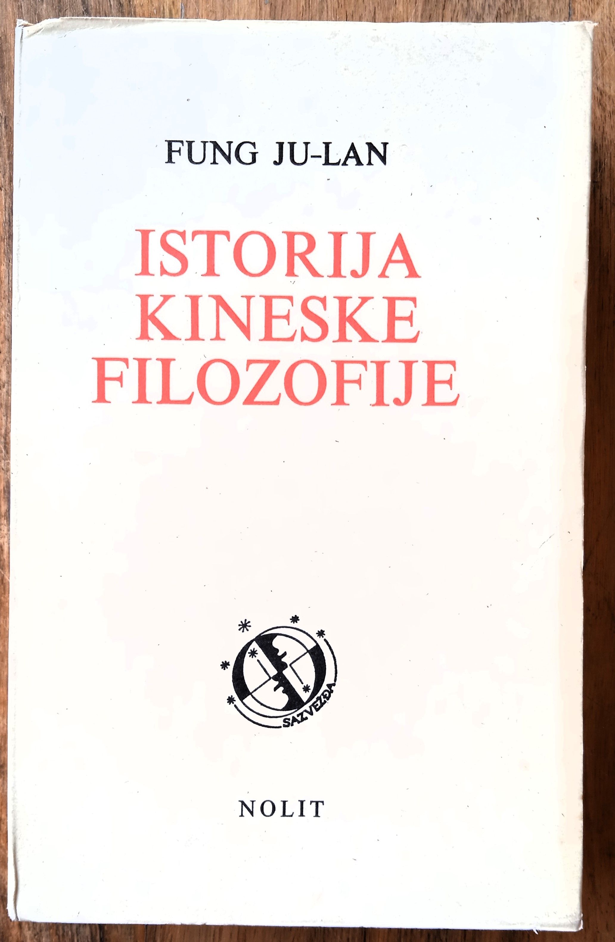 ISTORIJA KINESKE FILOZOFIJE Fung Ju Lan - Sisak
