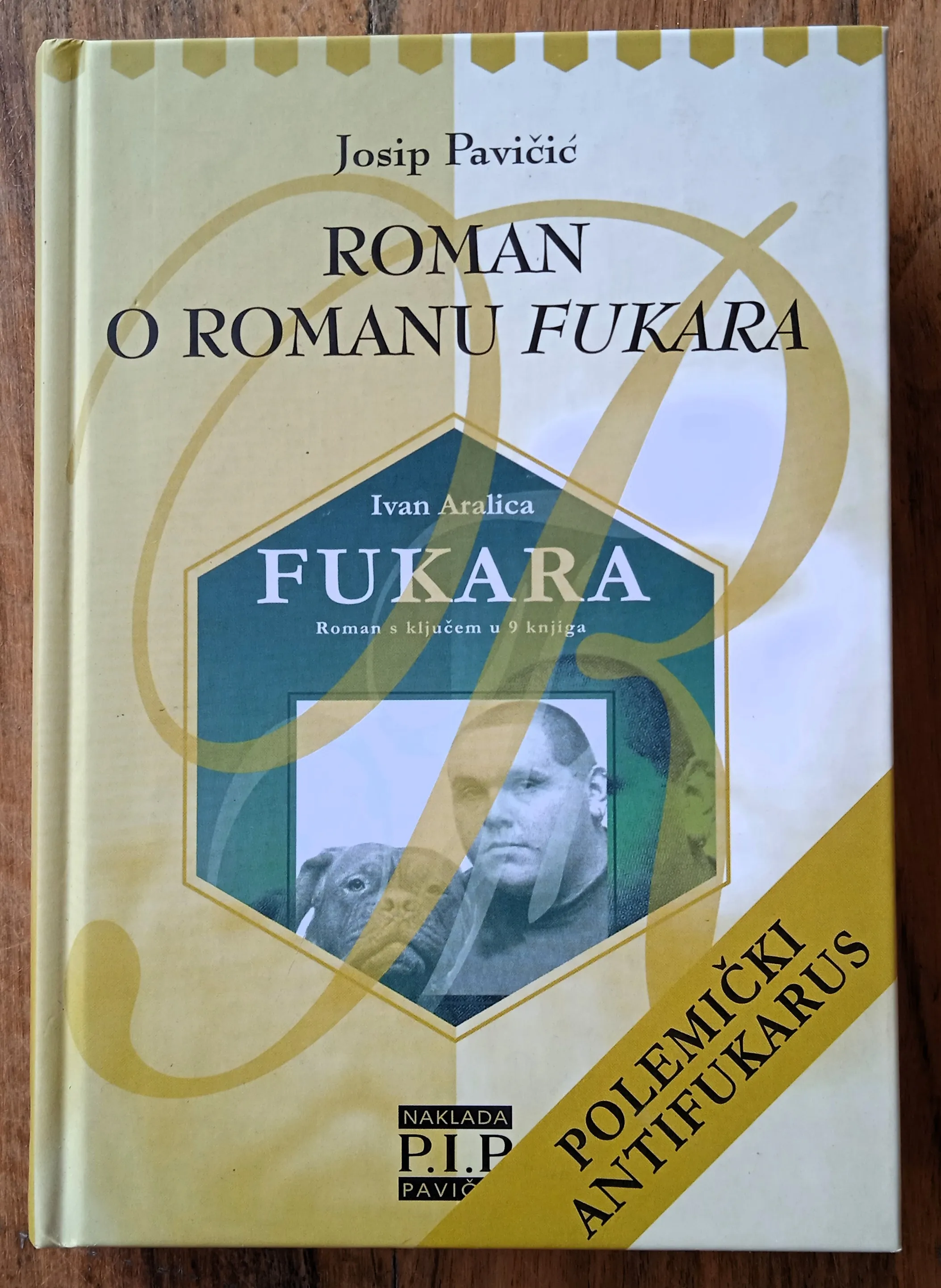 ROMAN O ROMANU FUKARA Josip Pavičić - Sisak